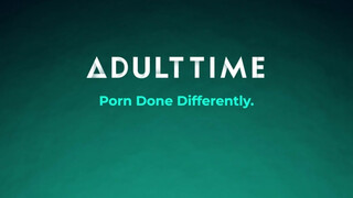 ADULT TIME - a picsa megharagszik a csajára, mert beleül egy faszba
